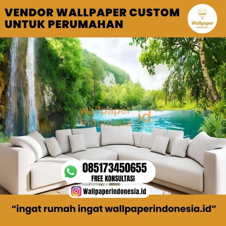 VENDOR WALLPAPER CUSTOM UNTUK PERUMAHAN_20250710_084436_0000.jpg