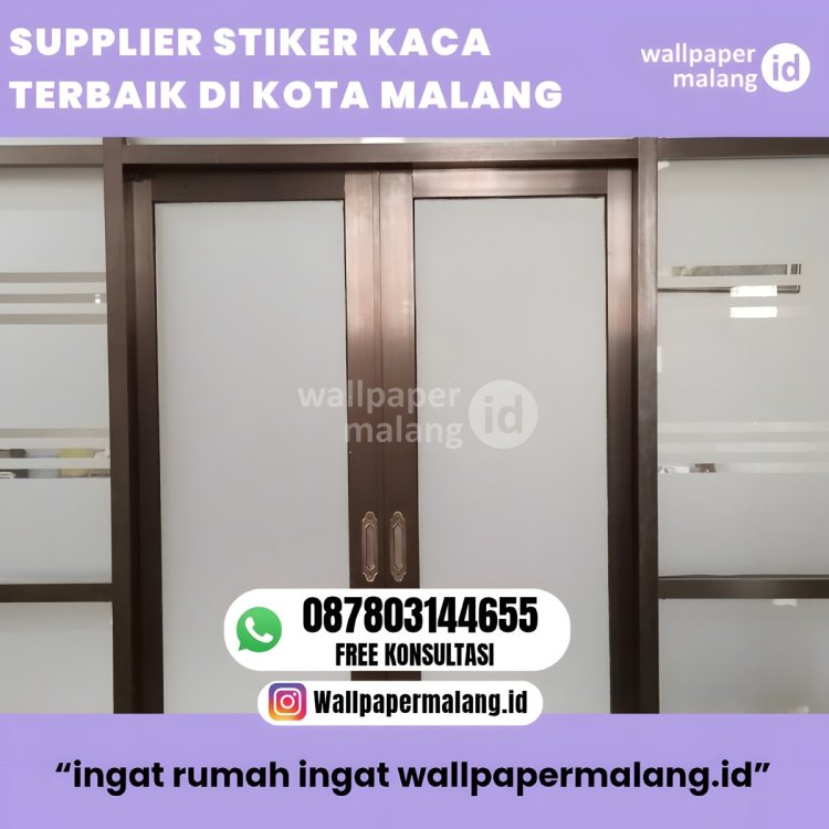 SUPPLIER STIKER KACA TERBAIK DI KOTA MALANG.jpg