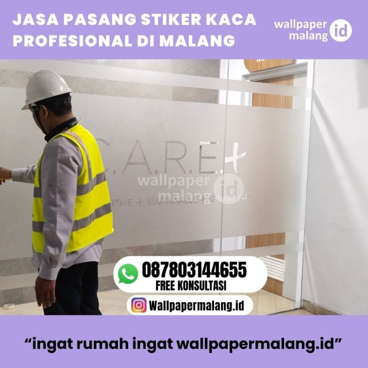 JASA PASANG STIKER KACA PROFESIONAL DI MALANG.jpg