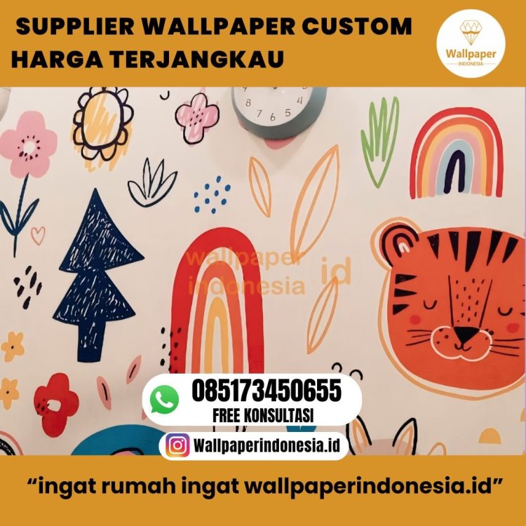 SUPPLIER WALLPAPER CUSTOM HARGA TERJANGKAU .jpg