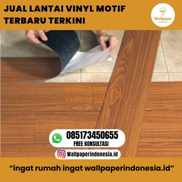 JUAL LANTAI VINYL TERBARU TERKINI.jpg