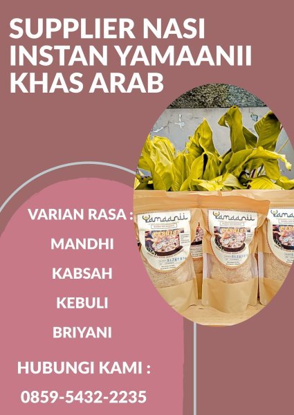 Nasi Arab instan: Jaminan rasa.