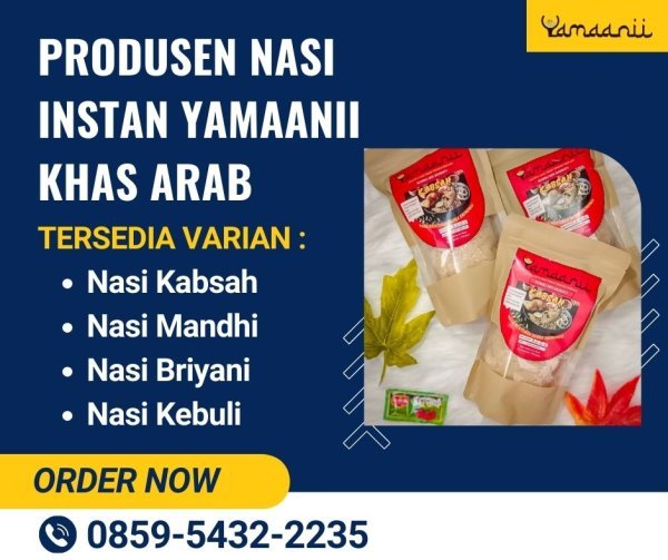 Nasi Arab Yamaanii, Hadirkan Hidangan Khas Timur Tengah di Meja Makan Anda