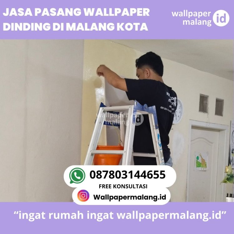 JASA PASANG WALLPAPER DINDING DI MALANG KOTA.jpg