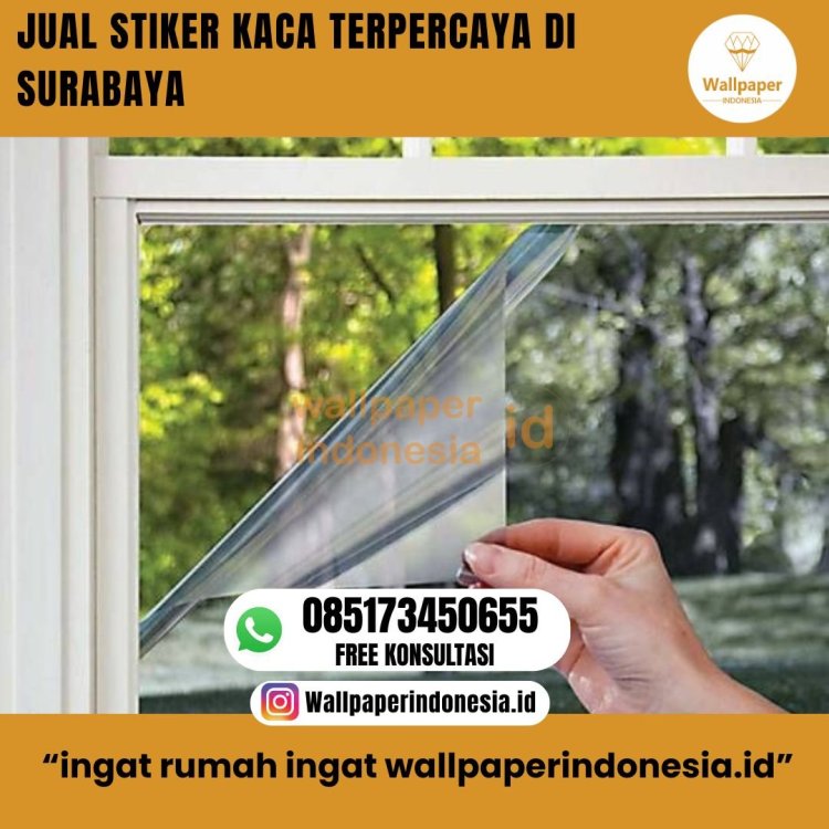 JUAL STIKER KACA TERPERCAYA DI SURABAYA .jpg