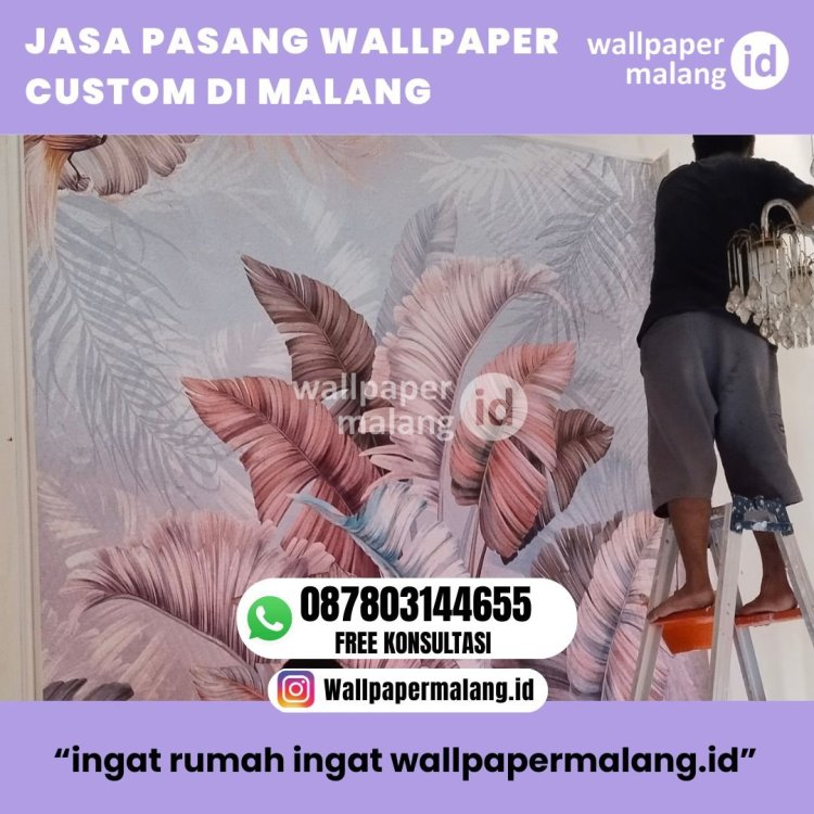 JASA PASANG WALLPAPER CUSTOM DI MALANG.jpg