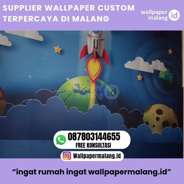 SUPPLIER WALLPAPER CUSTOM TERPERCAYA DI MALANG.jpg