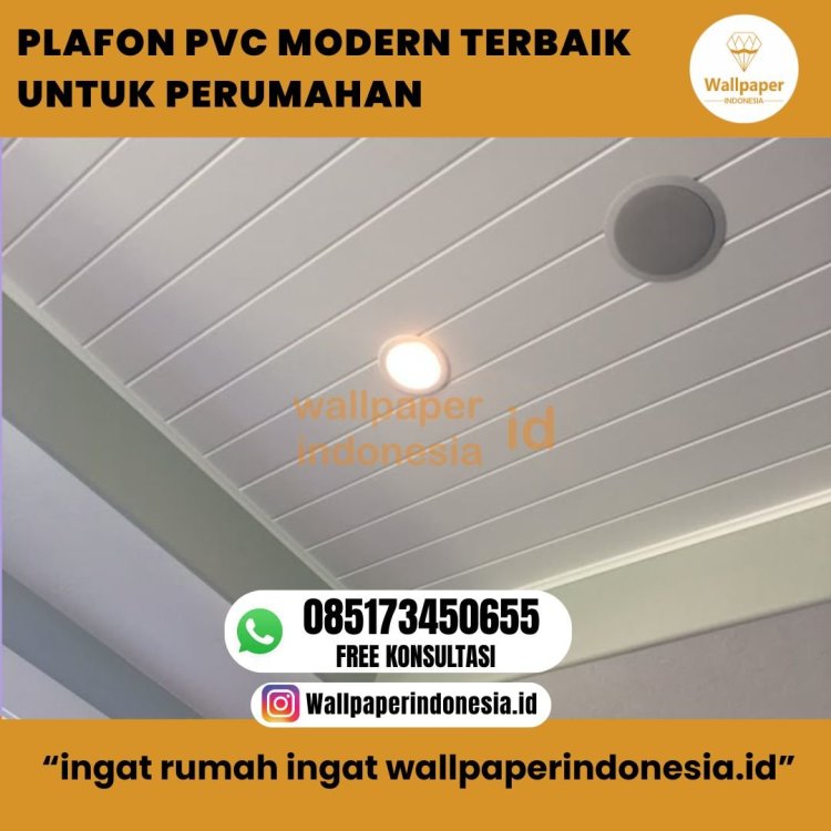 PLAFON PVC MODERN TERBAIK UNTUK PERUMAHAN.jpg