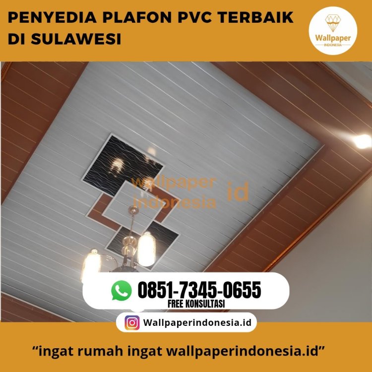 PENYEDIA PLAFON PVC TERBAIK DISULAWESI.jpg