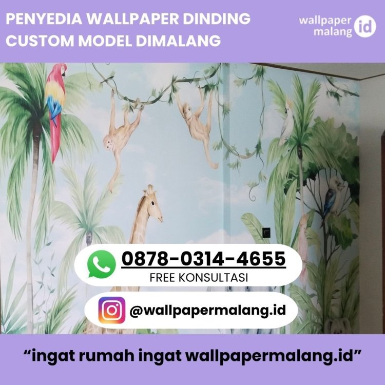 PENYEDIA WALLPAPER  DINDING CUSTOM MODEL DIMALANG.jpg