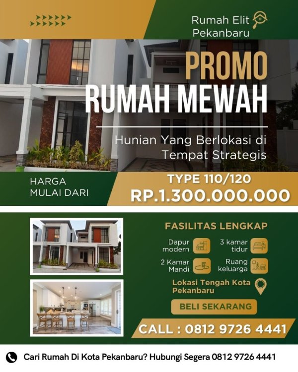 Promo Rumah Type 100 di Kelurahan Tangkerang Utara Pekanbaru.jpg