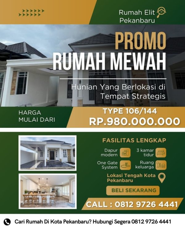 Promo Rumah Type 100 di Simpang Tiga Pekanbaru.jpg