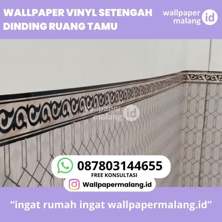 WALLPAPER VINYL SETENGAH DINDING RUANG TAMU.jpg