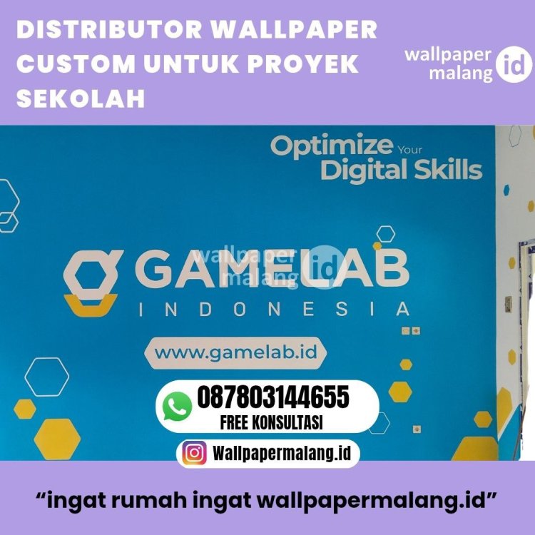 DISTRIBUTOR WALLPAPER CUSTOM UNTUK PROYEK SEKOLAH.jpg