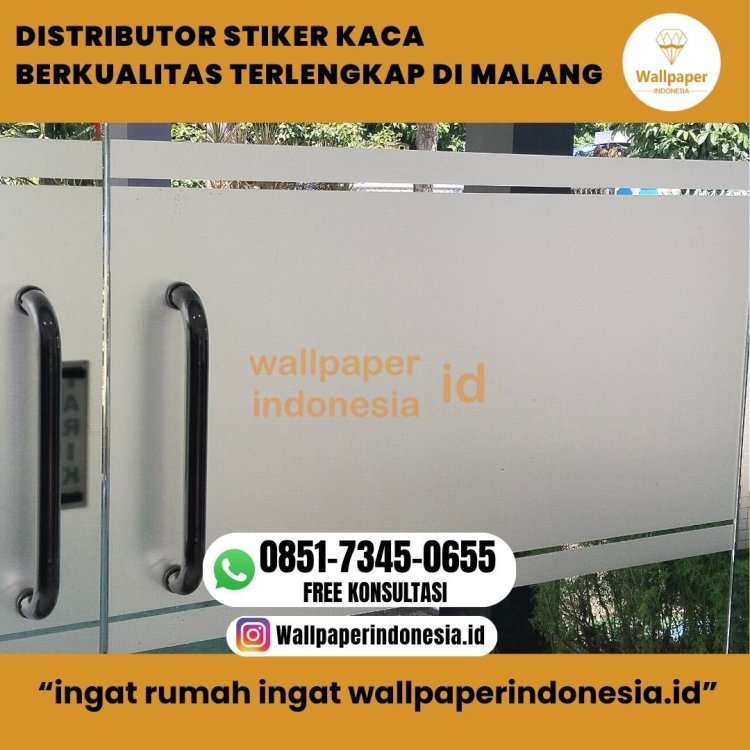 DISTRIBUTOR STIKER KACA BERKUALITAS TERLENGKAP DI MALANG.jpg