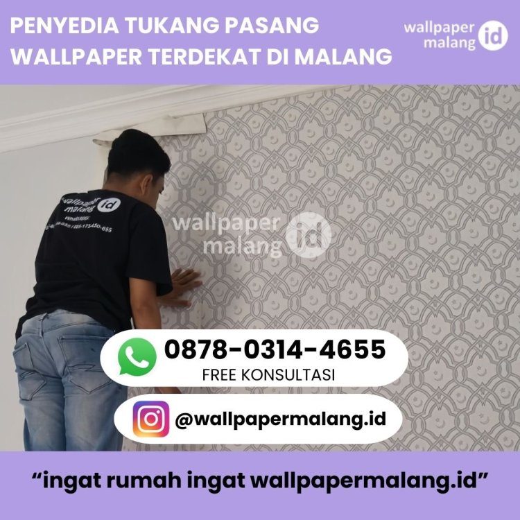 PENYEDIA TUKANG PASANG WALLPAPER TERDEKAT DI MALANG .jpg