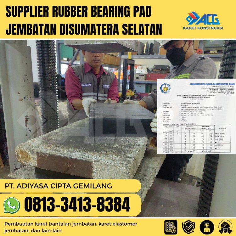 Supplier rubber bearing pad jembatan disumatera selatan.jpg