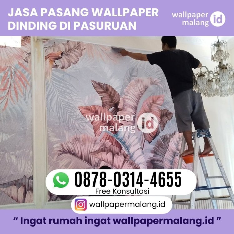 JASA PASANG WALLPAPER DINDING DI PASURUAN.jpg