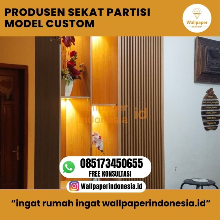 PRODUSEN SEKAT PARTISI MODEL CUSTOM.jpg