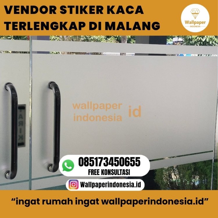 VENDOR STIKER KACA TERLENGKAP DI MALANG.jpg