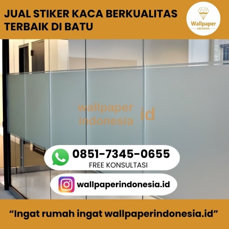 JUAL STIKER KACA BERKUALITAS TERBAIK DI BATU .jpg