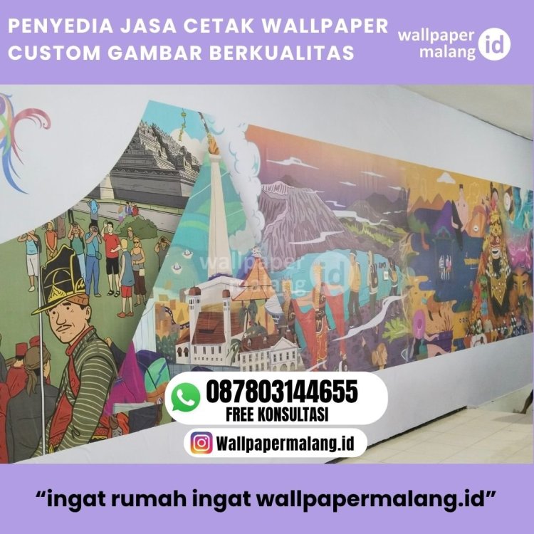PENYEDIA JASA CETAK WALLPAPER CUSTOM GAMBAR BERKUALITAS...jpg