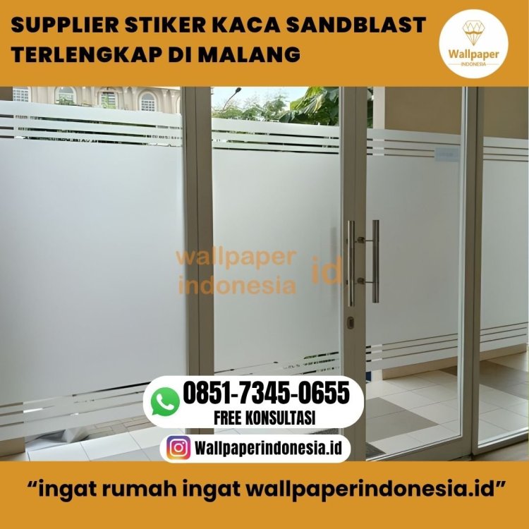 SUPPLIER STIKER KACA SANDBLAST TERLENGKAP DI MALANG.jpg