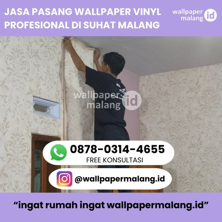JASA PASANG WALLPAPER VINYL PROFESIONAL DI SUHAT MALANG.jpg