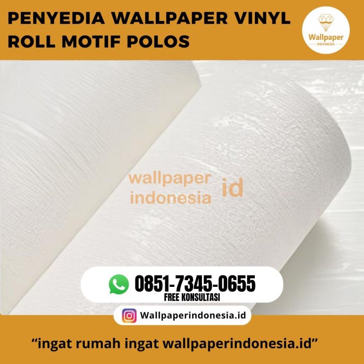 PENYEDIA WALLPAPER VINYL ROLL MOTIF POLOS.jpg