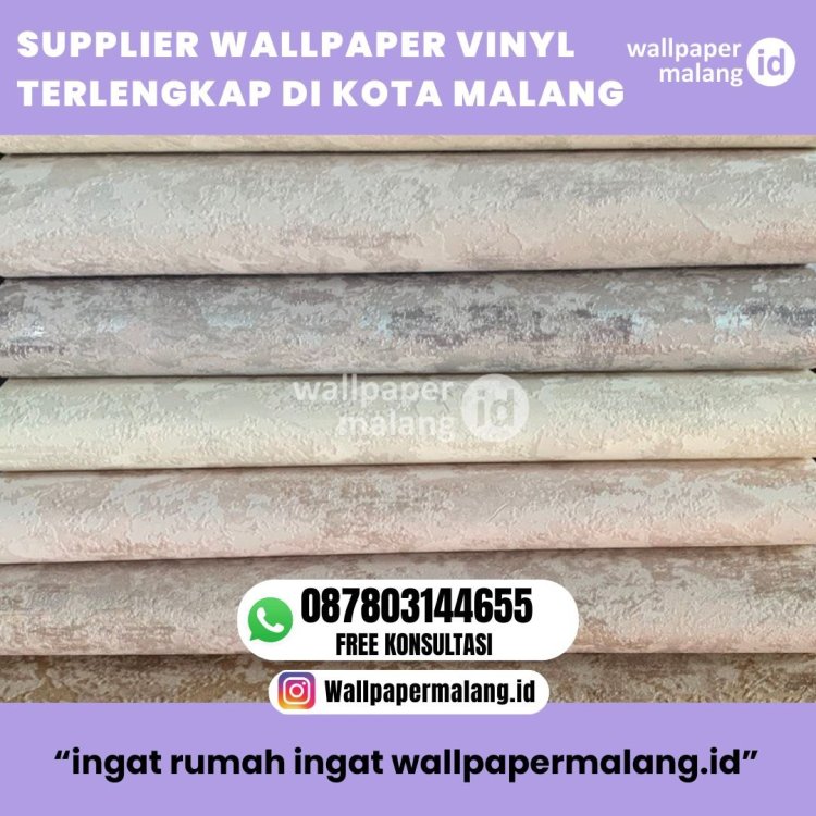 SUPPLIER WALLPAPER VINYL TERLENGKAP DI KOTA MALANG.jpg