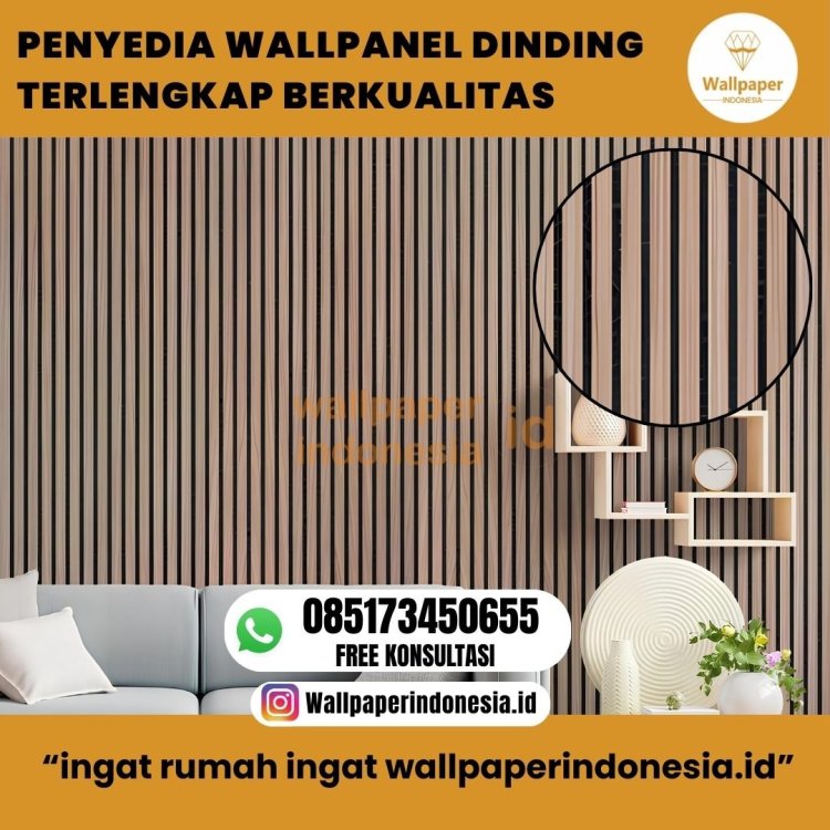 PENYEDIA WALLPANEL DINDING TERLENGKAP BERKUALITAS.jpg