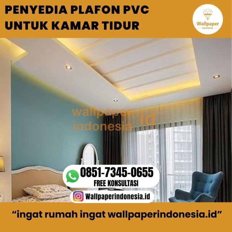 PENYEDIA PLAFON PVC UNTUK KAMAR TIDUR.jpg