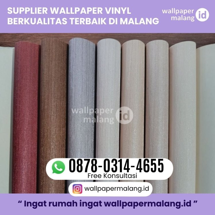 SUPPLIER WALLPAPER VINYL BERKUALITAS TERBAIK DI MALANG.jpg
