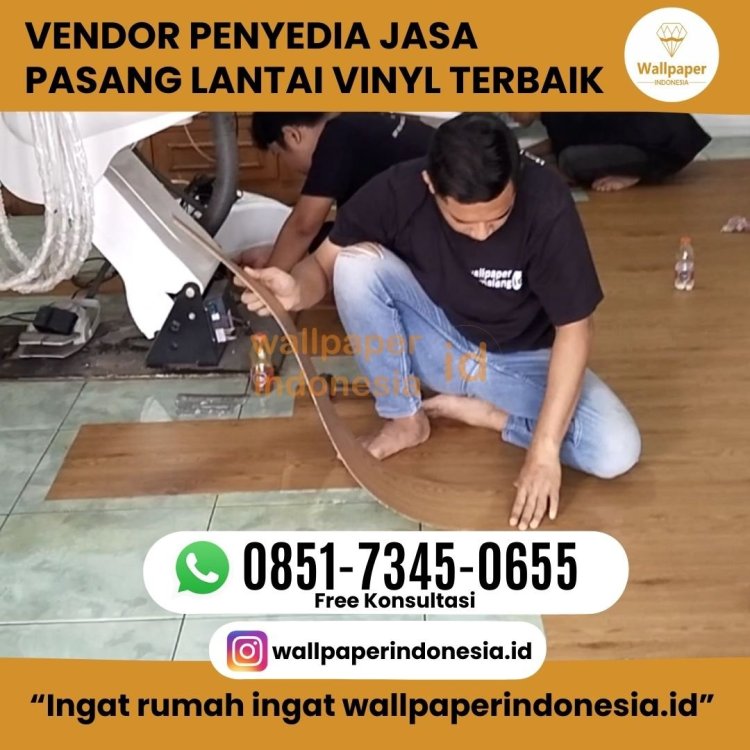 VENDOR PENYEDIA JASA PASANG LANTAI VINYL TERBAIK (1).jpg