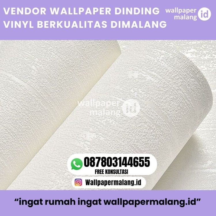 VENDOR WALLPAPER DINDING VINYL BERKUALITAS DI MALANG.jpg