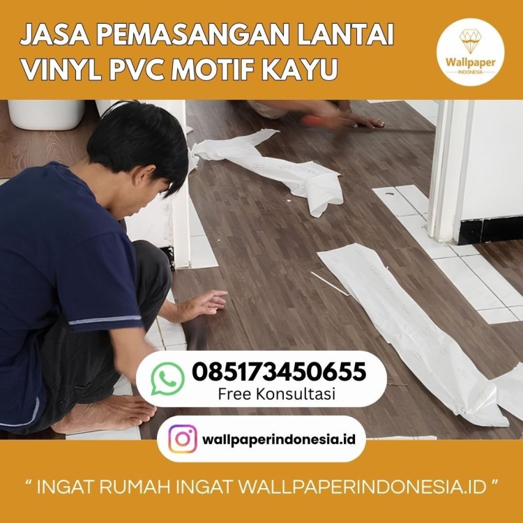 jasa-pemasangan-lantai-vinyl-pvc-motif-kayu.jpg