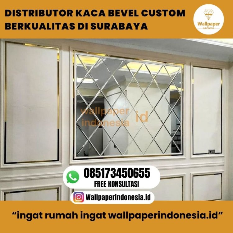 DISTRIBUTOR KACA BEVEL CUSTOM BERKUALITAS DI SURABAYA.jpg