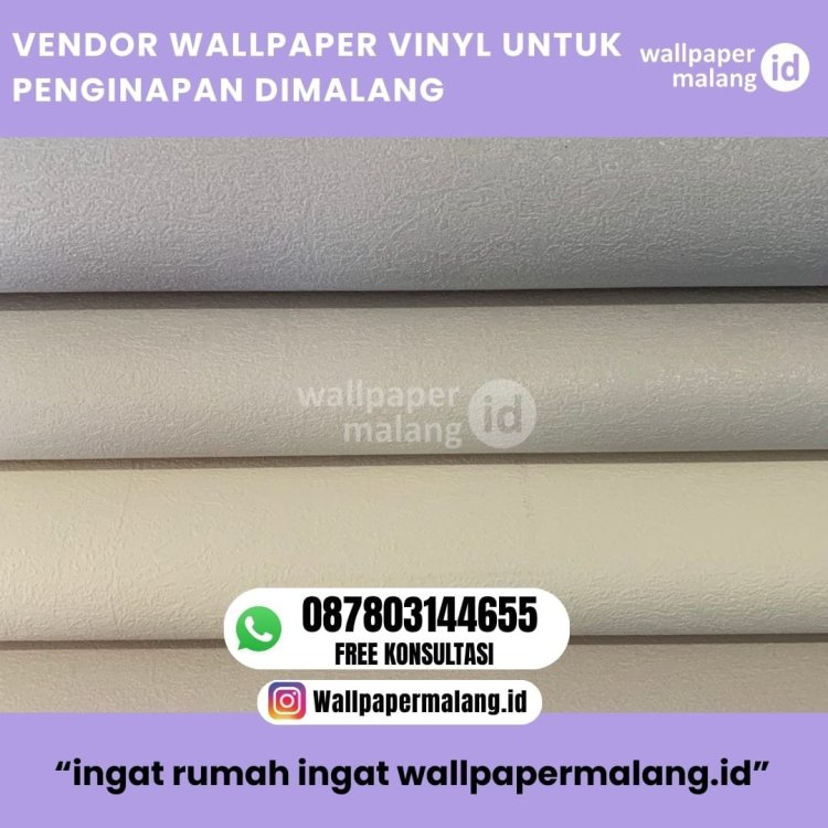 VENDOR WALLPAPER VINYL UNTUK PENGINAPAN DI MALANG.jpeg