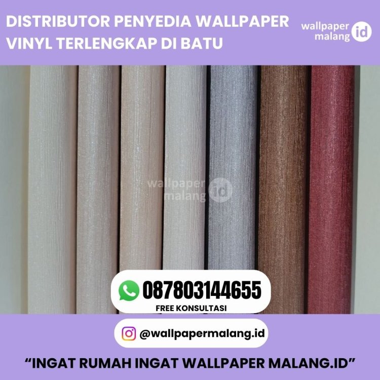 DISTRIBUTOR PENYEDIA WALLPAPER VINYL TERLENGKAP DI BATU.jpg