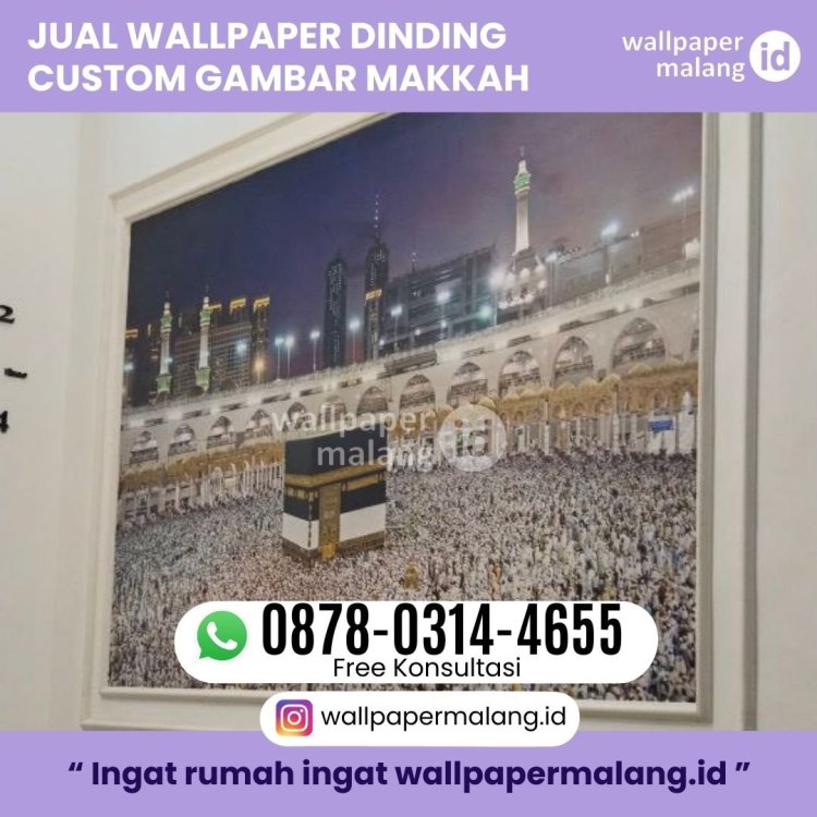 JUAL WALLPAPER DINDING CUSTOM GAMBAR MAKKAH.jpg