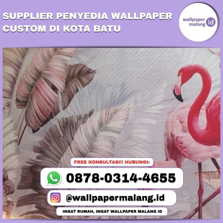 SUPPLIER PENYEDIA WALLPAPER CUSTOM DI KOTA BATU (1).jpg