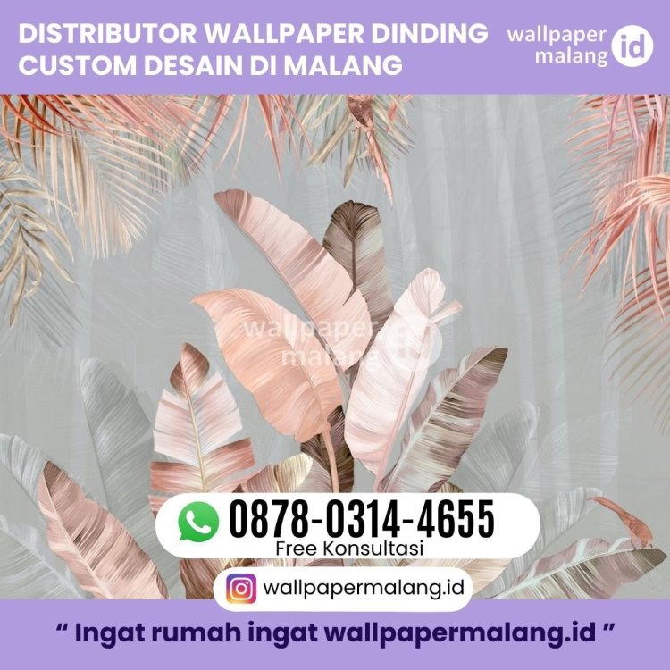 DISTRIBUTOR WALLPAPER DINDING CUSTOM DESAIN DI MALANG.jpg