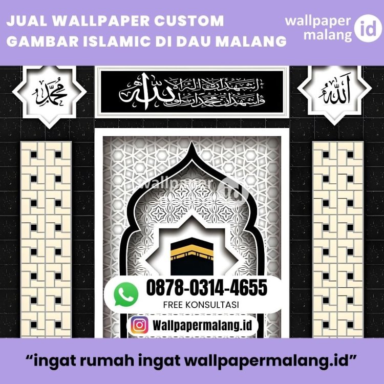 JUAL WALLPAPER CUSTOM GAMBAR ISLAMIC DI DAU MALANG.jpg