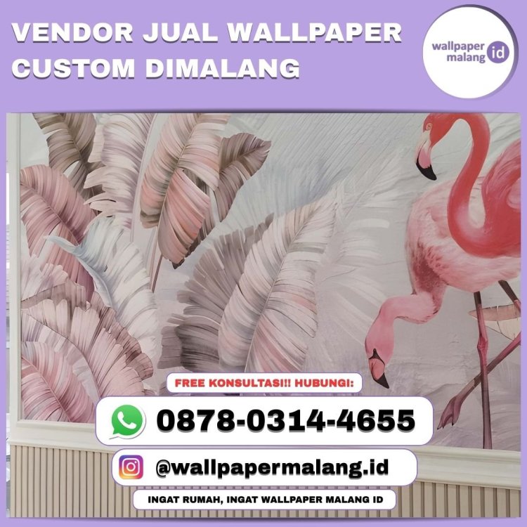 VENDOR JUAL WALLPAPER CUSTOM DI MALANG.jpg