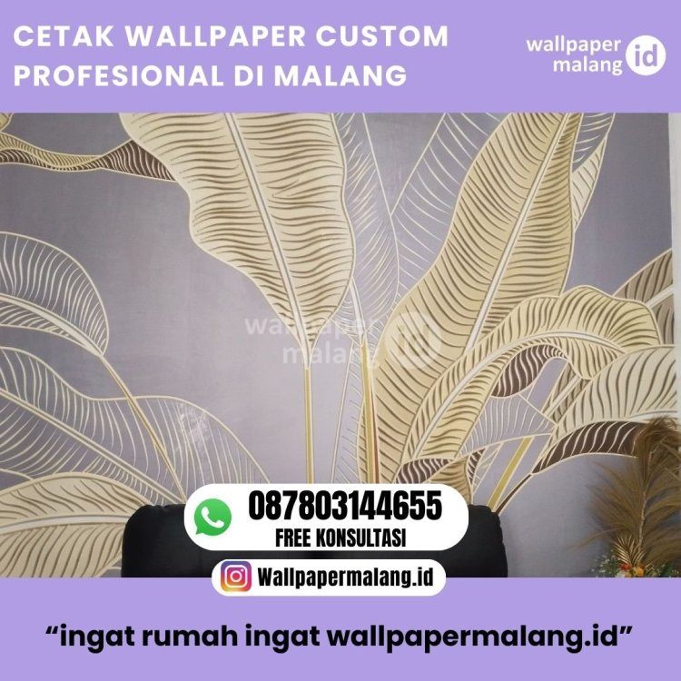 Cetak wallpaper custom profesional di malang.jpg