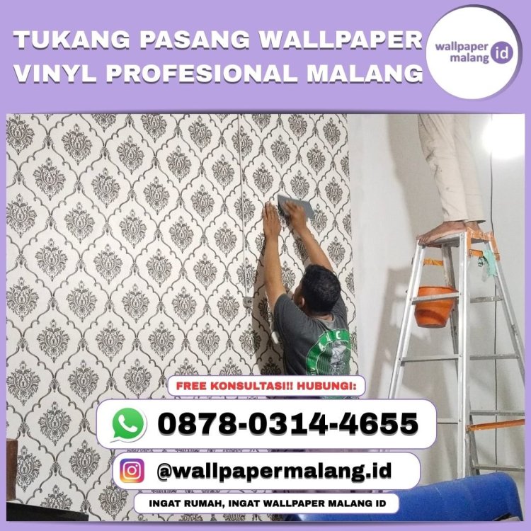 TUKANG PASANG WALLPAPER VINYL PROFESIONAL DI MALANG.jpg