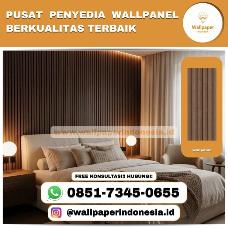 PUSAT PENYEDIA WALLPANEL BERKUALITAS TERBAIK.jpg