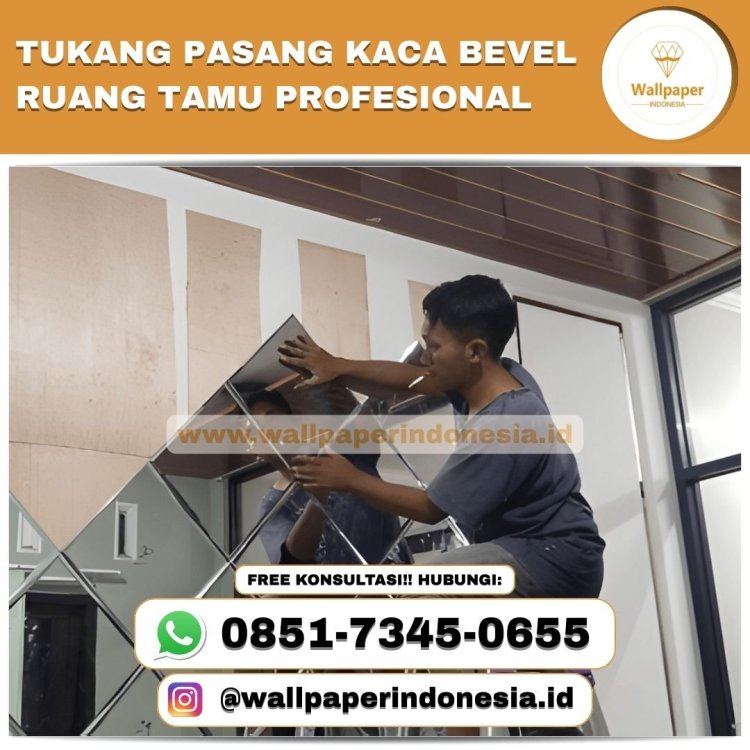TUKANG PASANG KACA BEVEL RUANG TAMU PROFESIONAL.jpg