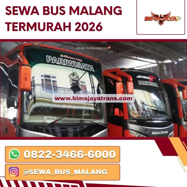 SEWA BUS MALANG TERMURAH 2026 .jpg