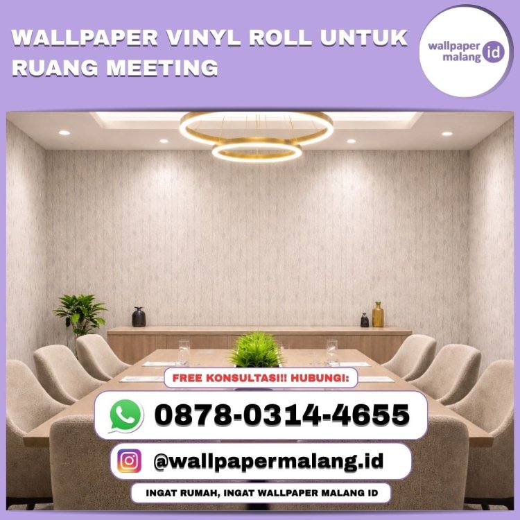 _WALLPAPER VINYL ROLL UNTUK RUANG MEETING.jpg